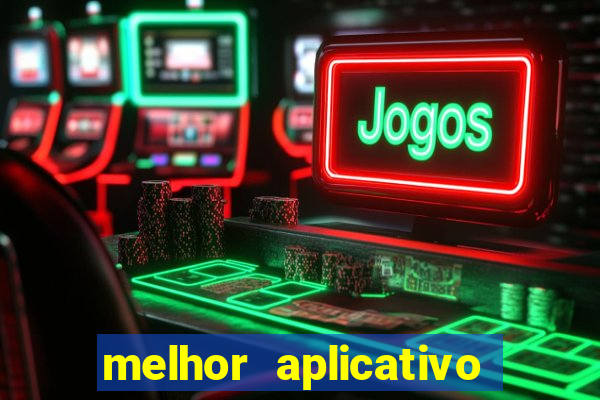 melhor aplicativo de jogos online